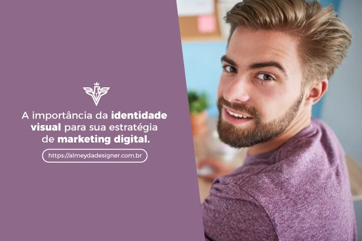 A importancia da identidade visual para sua estrategia de marketing digital almeydadesigner